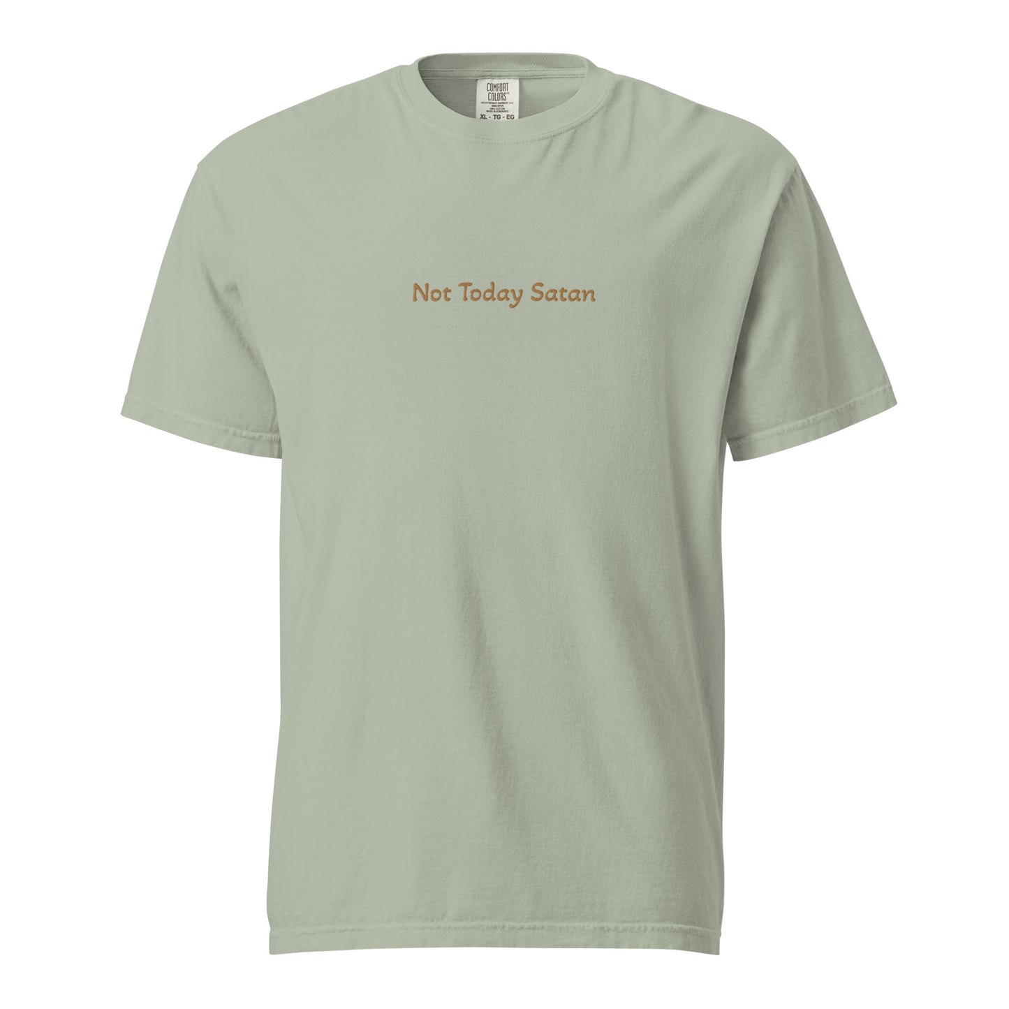 Not Today Satan - Embroidered Comfort Colors T-Shirt