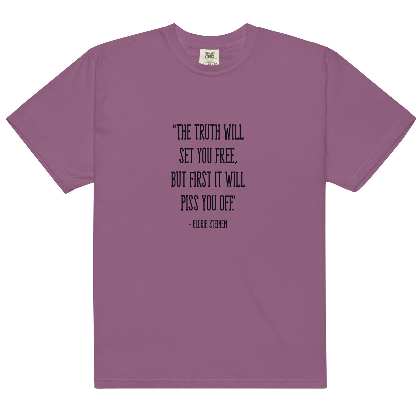 The Truth Will Set You Free T-shirt