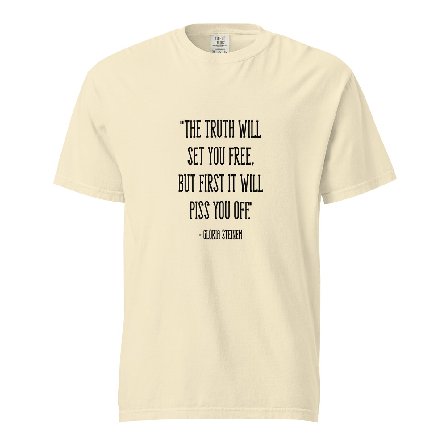 The Truth Will Set You Free T-shirt