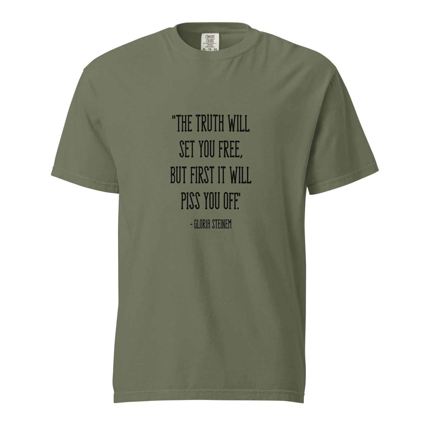 The Truth Will Set You Free T-shirt