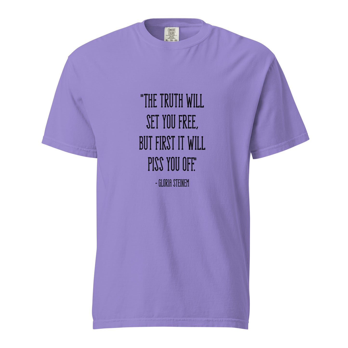 The Truth Will Set You Free T-shirt