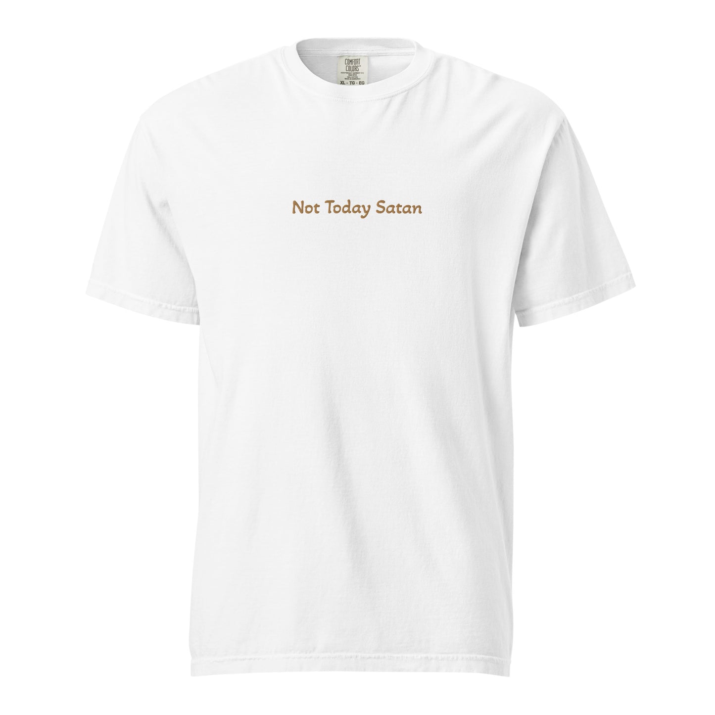 Not Today Satan - Embroidered Comfort Colors T-Shirt