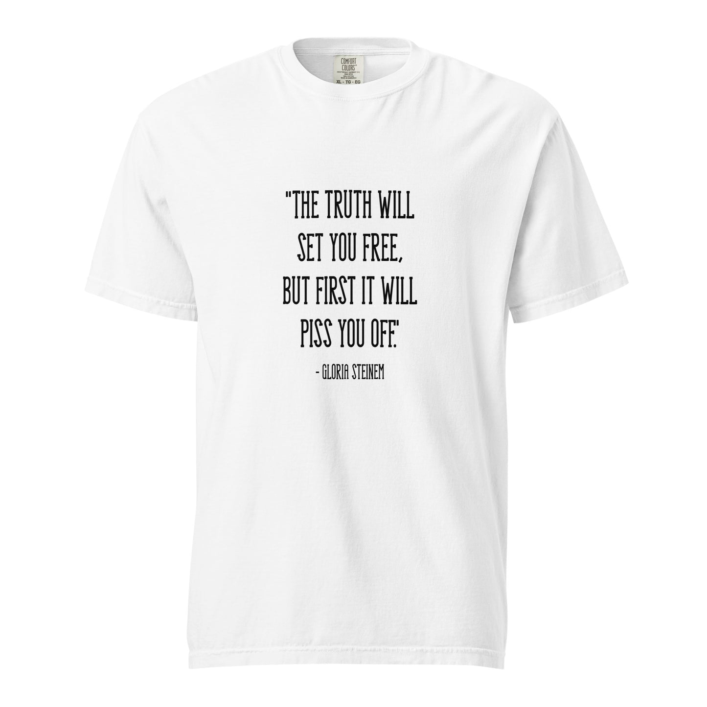 The Truth Will Set You Free T-shirt