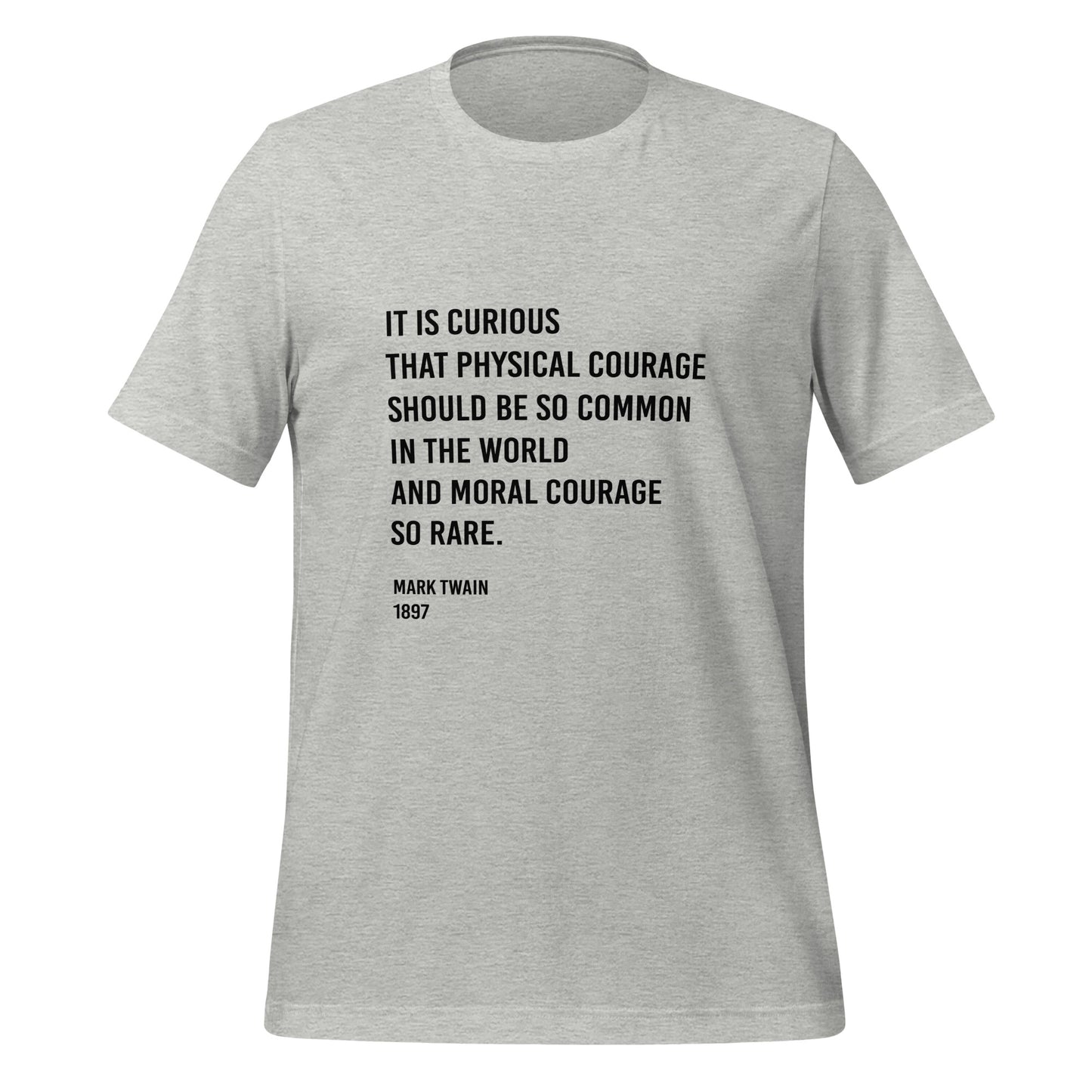 Twain- Moral Courage- Unisex t-shirt