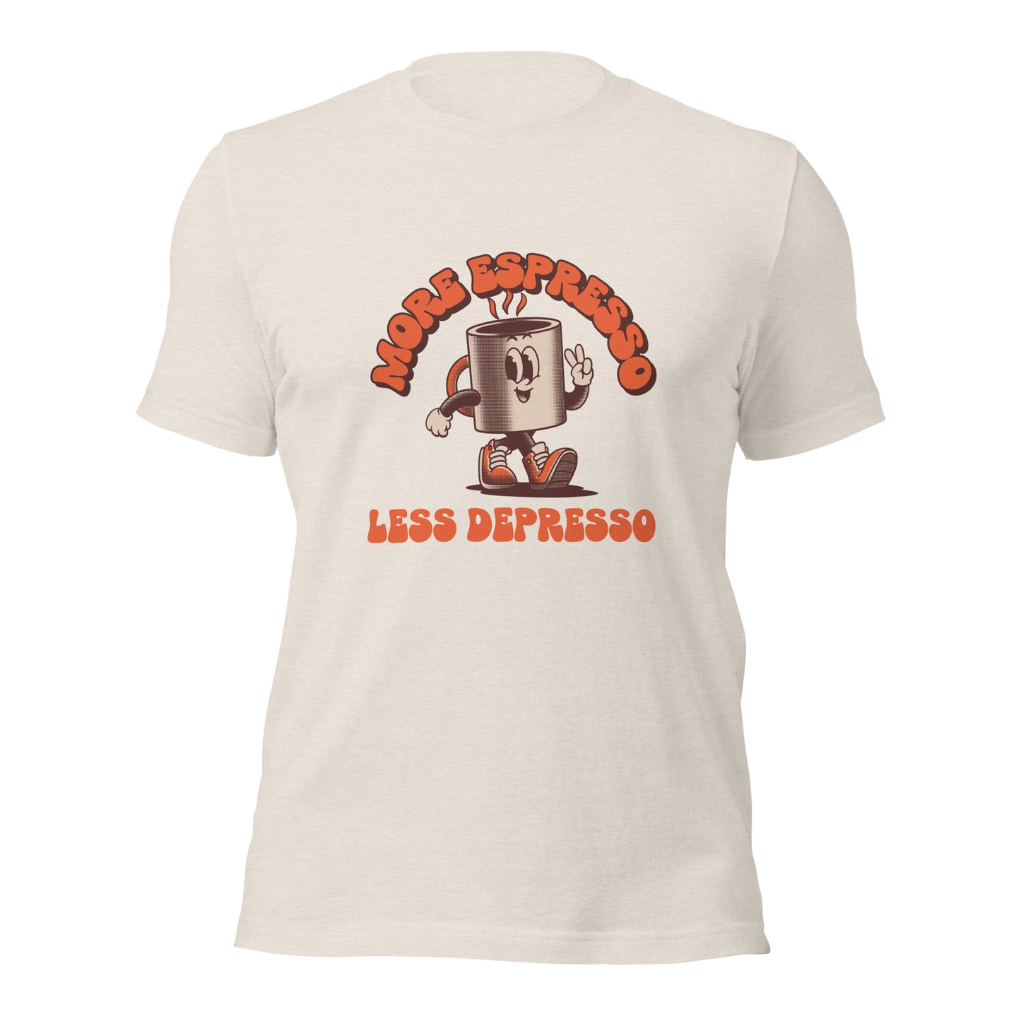 More Expresso Less Depresso Unisex t-shirt