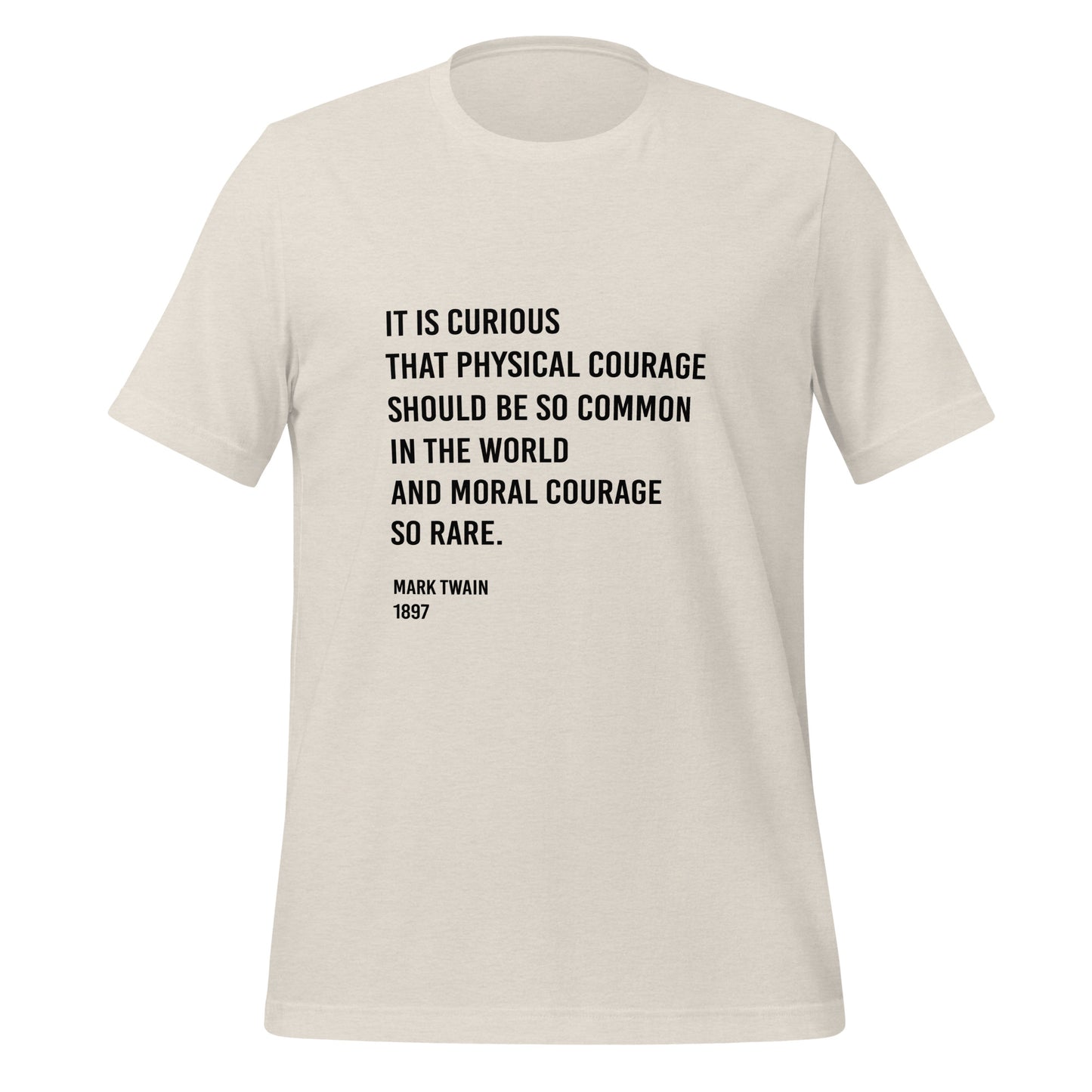 Twain- Moral Courage- Unisex t-shirt