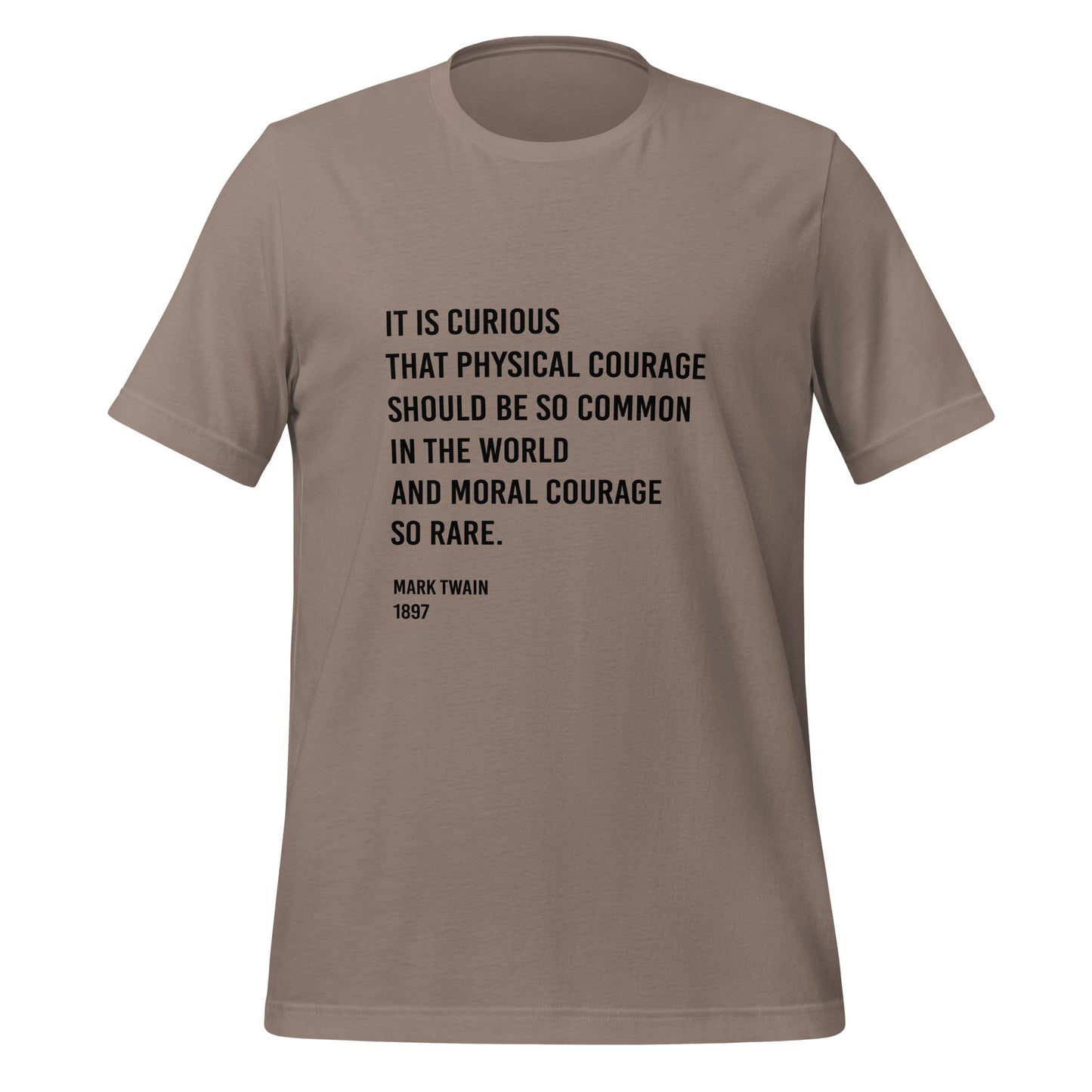 Twain- Moral Courage- Unisex t-shirt