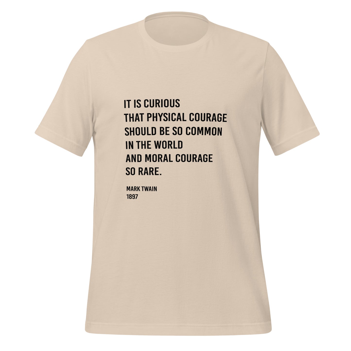 Twain- Moral Courage- Unisex t-shirt