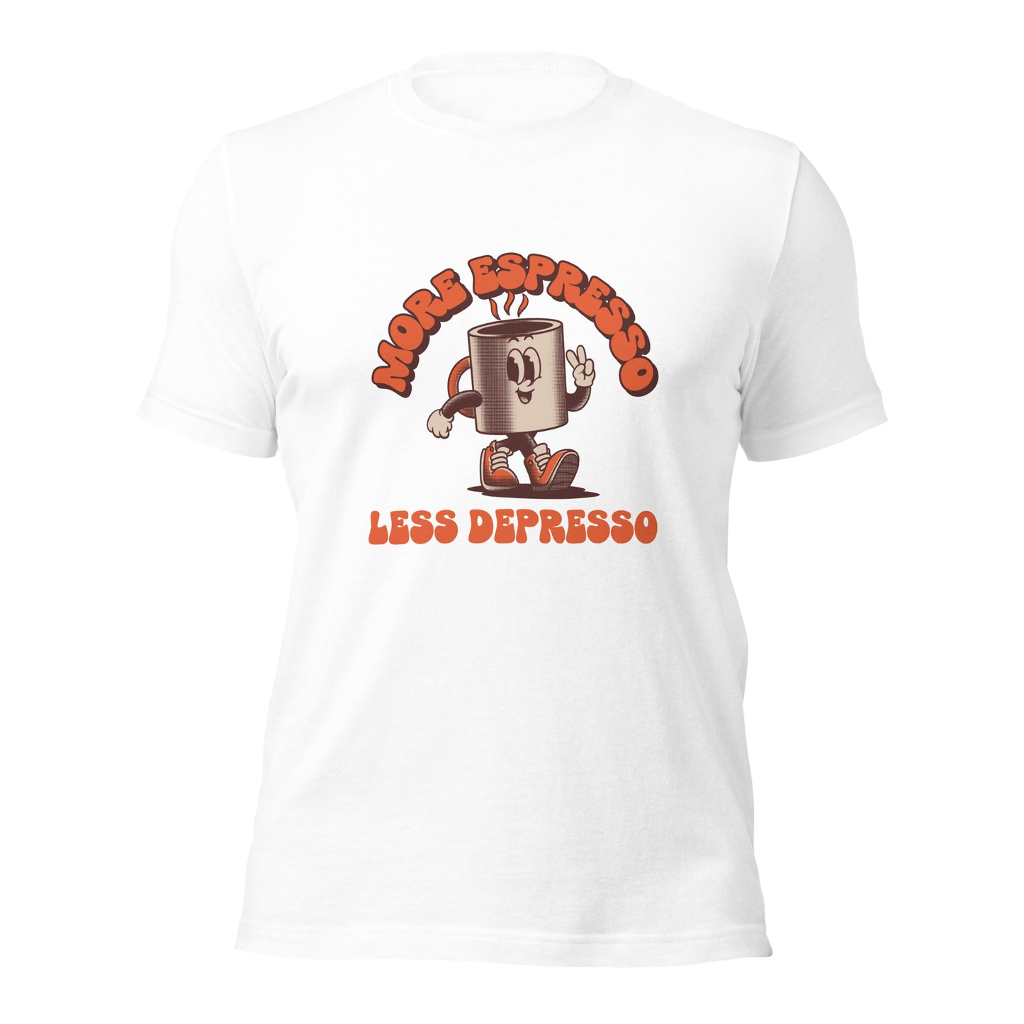 More Expresso Less Depresso Unisex t-shirt