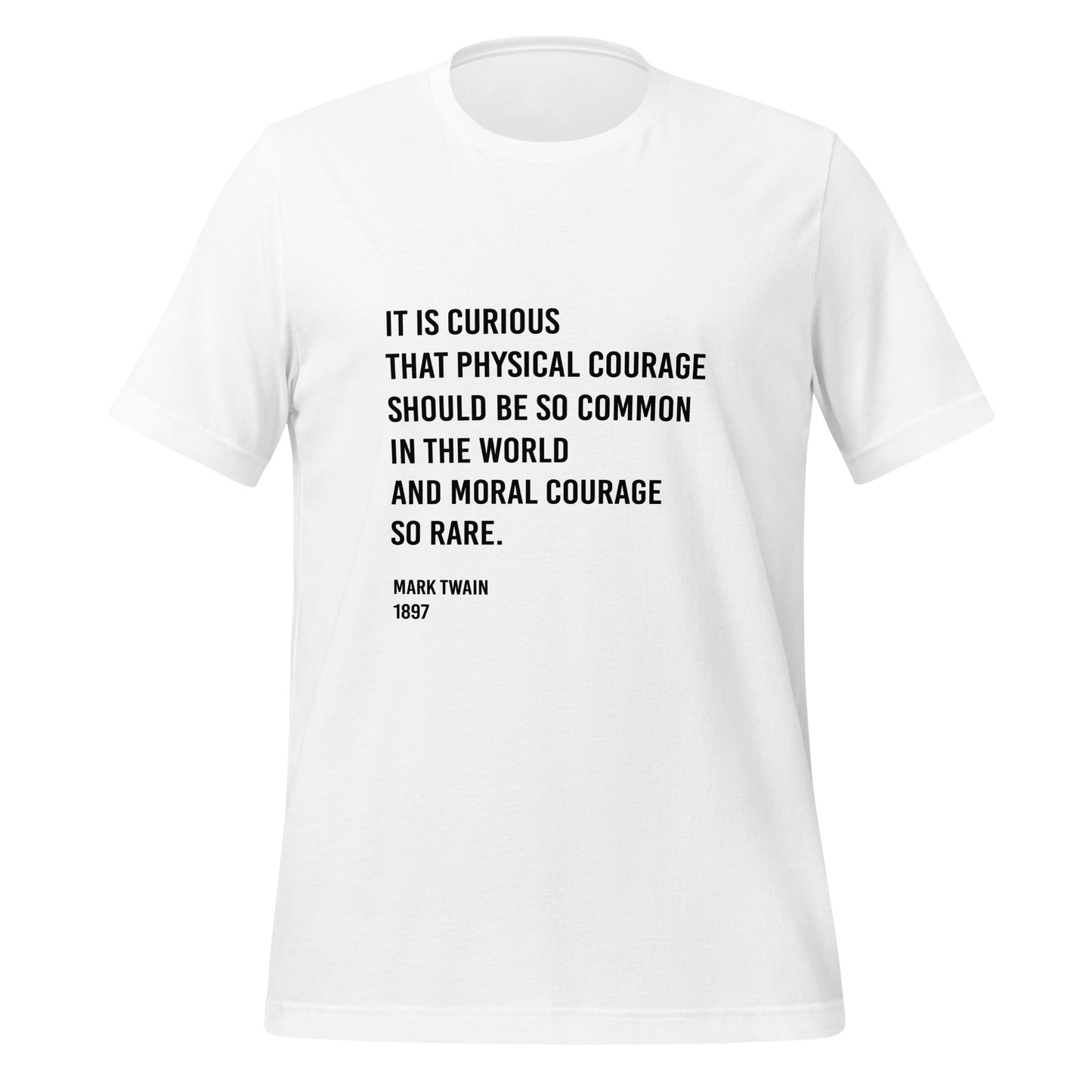 Twain- Moral Courage- Unisex t-shirt